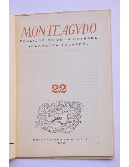 Monteagudo : publicación de la Cátedra Saavedra Fajardo. Nº 22