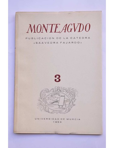 Monteagudo : publicación de la Cátedra Saavedra...