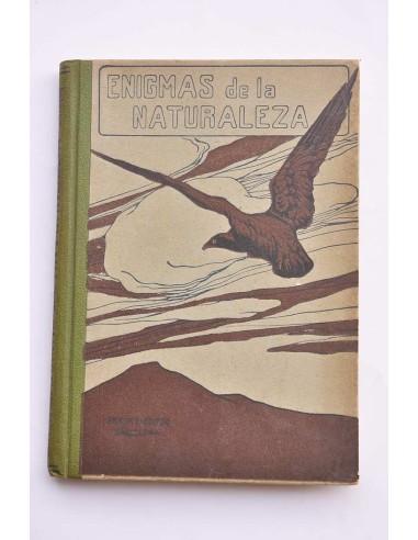 Enigmas de la naturaleza o Las luchas de los...