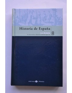 Historia de España. 8. Los Borbón