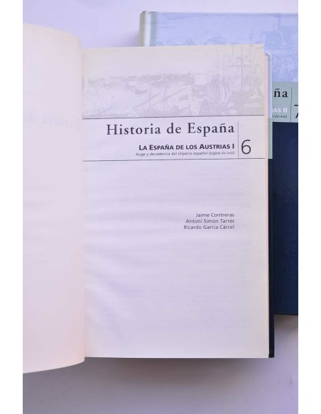 Historia de España. 6 y 7. La España de los Austrias