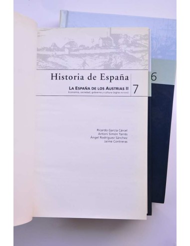 Historia de España. 6 y 7. La España de los...