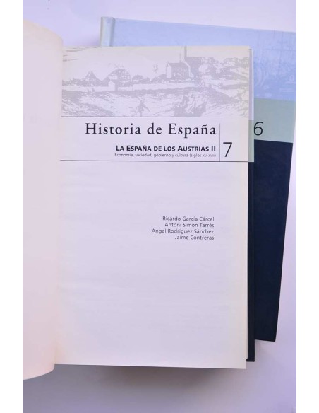 Historia de España. 6 y 7. La España de los Austrias
