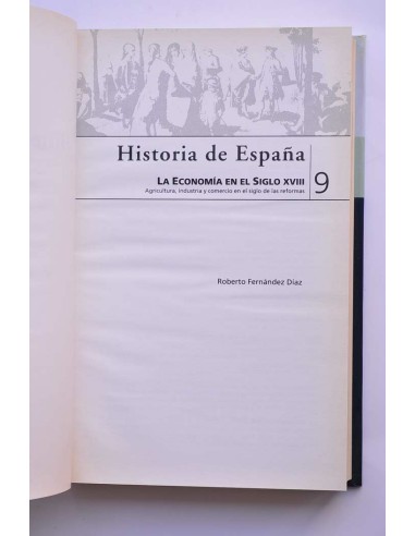 Historia de España. 9. La economía en el siglo...