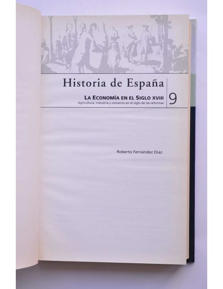 Historia de España. 9. La economía en el siglo XVIII