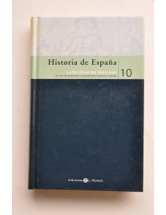 Historia de España. 10. La sociedad del siglo XVIII