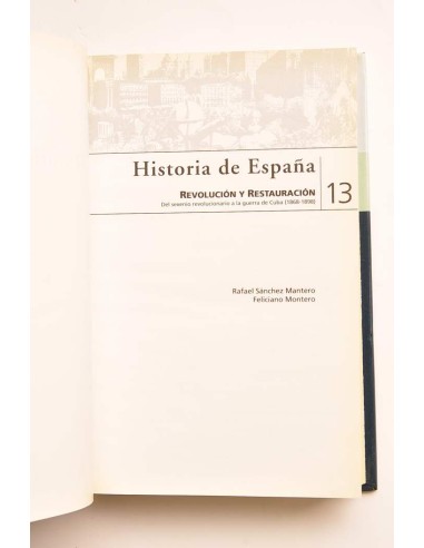 Historia de España. 13. Revolución y Restauración