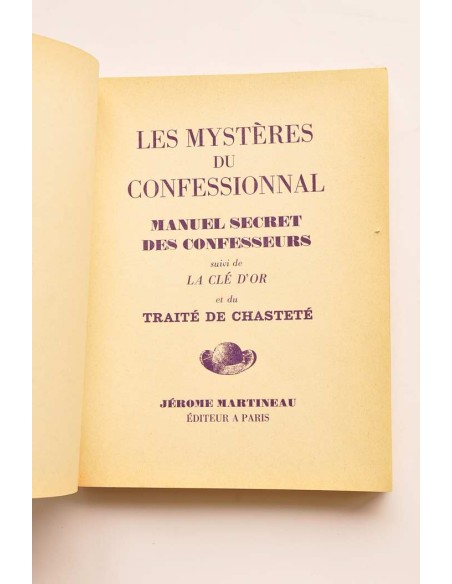 Les mystéres du confessional. Manuel secret des confesseurs