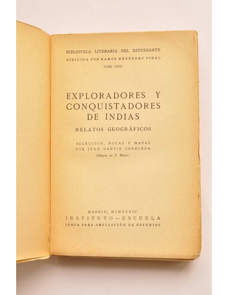 Exploradores y conquistadores de Indias : relatos geográficos