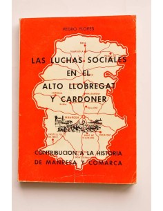 Las luchas sociales en el Alto Llobregat y Cardoner