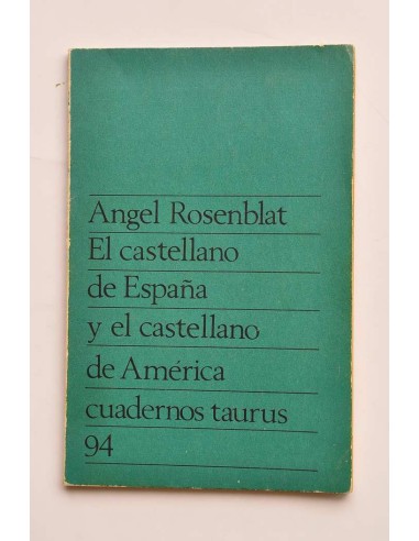 El castellano de España y el castellano de...
