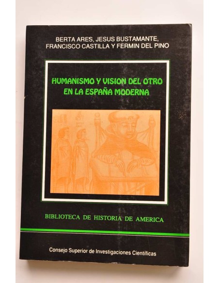 Humanismo y visión del otro en la España moderna