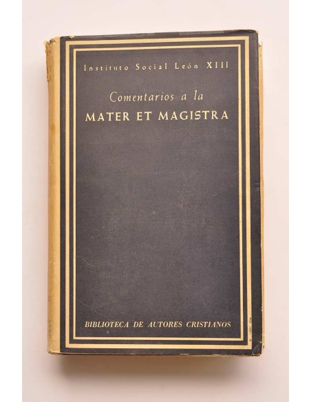 Comentarios a la Mater et Magistra