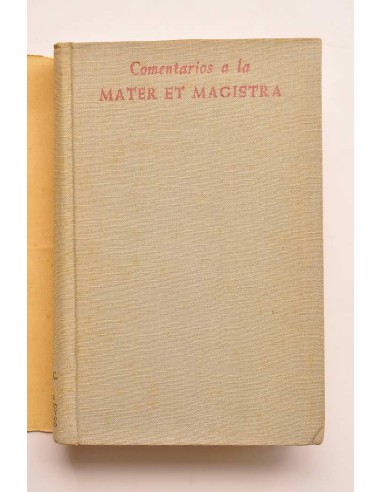Comentarios a la Mater et Magistra