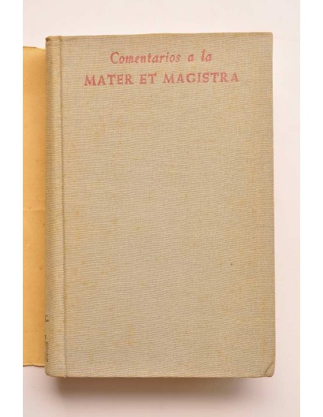 Comentarios a la Mater et Magistra