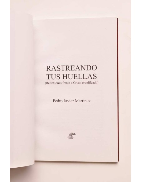 Rastreando tus huellas (reflexiones frente a Cristo crucificado)