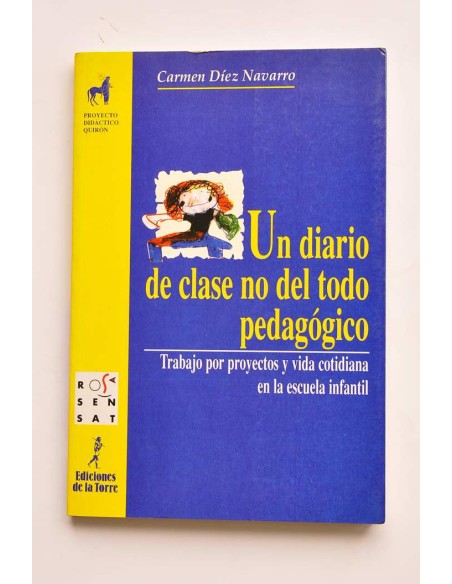 Un diario de clase no del todo pedagógico