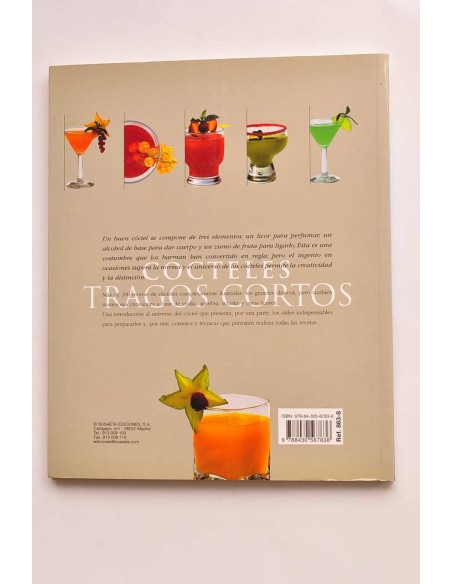 Cócteles. Tragos cortos