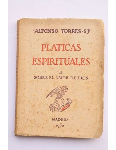 Pláticas espirituales. II. Sobre el amor de Dios