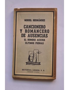 El hombre acecha , Otros poemas ,  Cancionero y Romancero...