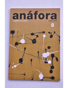 Anáfora. Creación y crítica. Julio 2016, nº 8