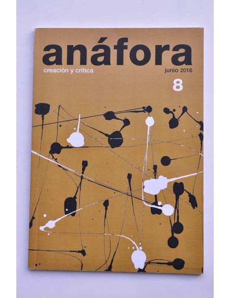 Anáfora. Creación y crítica. Julio 2016, nº 8