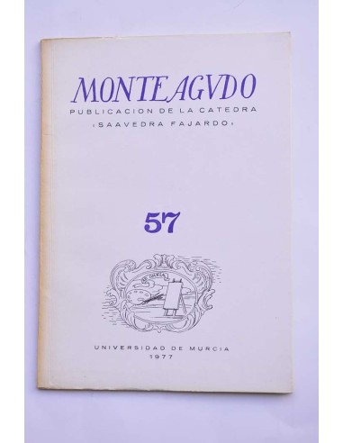 Monteagudo : publicación de la Cátedra Saavedra...