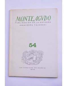 Monteagudo : publicación de la Cátedra Saavedra Fajardo....