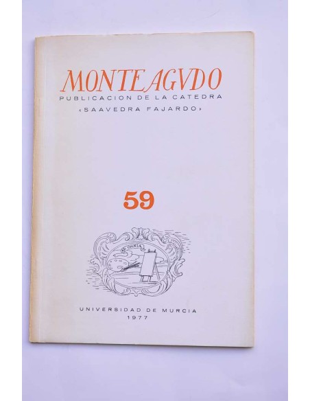 Monteagudo : publicación de la Cátedra Saavedra Fajardo. Nº 59