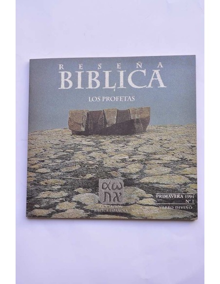 Reseña Bíblica. Primavera 1994, nº 1. Los Profetas