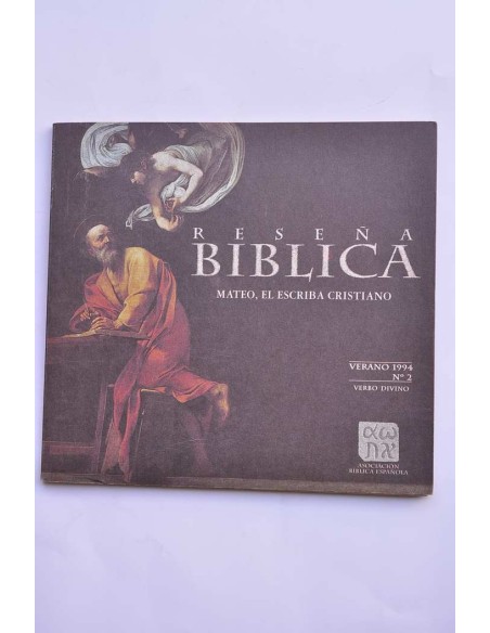 Reseña Bíblica. Verano 1994, nº 2. Mateo. el escriba cristiano