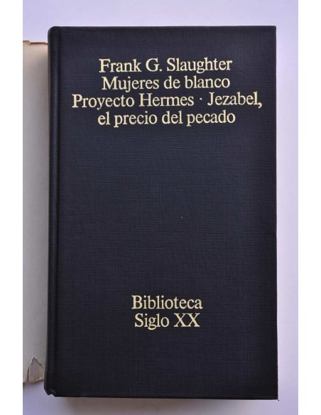 Mujeres de blanco  - Proyecto Hermes - Jezabel, el precio del pecado