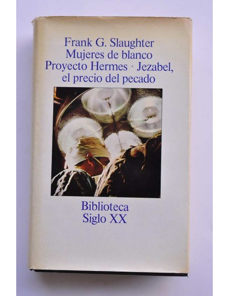 Mujeres de blanco  - Proyecto Hermes - Jezabel, el precio del pecado