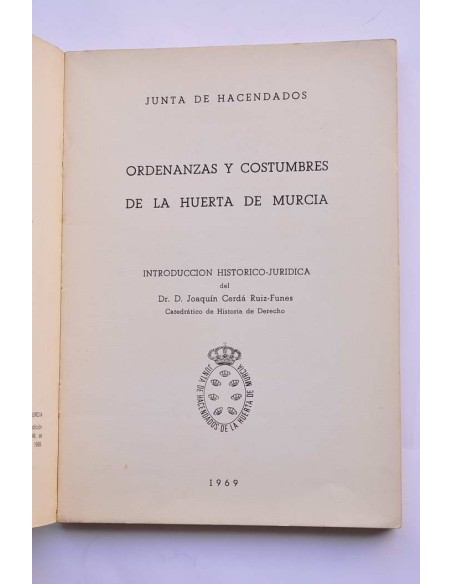 Ordenanzas y costumbres de la Huerta de Murcia