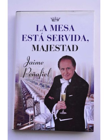 La mesa está servida, Majestad