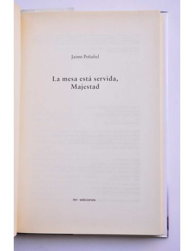 La mesa está servida, Majestad