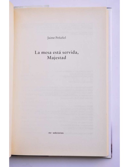 La mesa está servida, Majestad