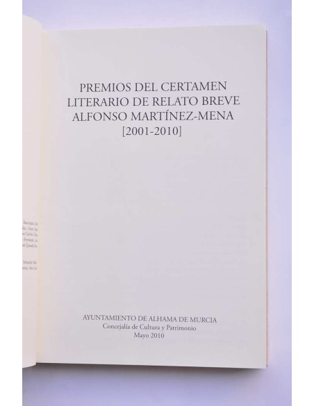 Premios del Certamen Literario de Relato Breve Alfonso Martínez-Mena (2001-2010)