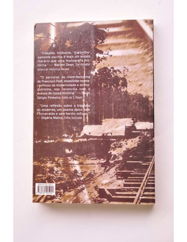 Trem-Fantasma. A ferroviaria Madeira-Mamoré e a...