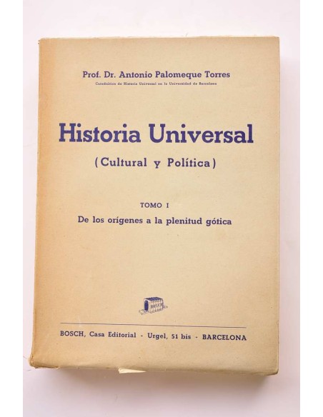 Historia universal (cultura y política). Tomo I