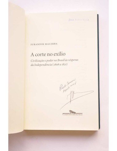 A corte no exílio. Civilizaçao e poder no...
