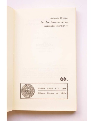 La obra literaria de los periodistas murcianos
