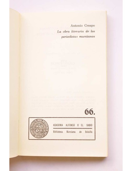 La obra literaria de los periodistas murcianos