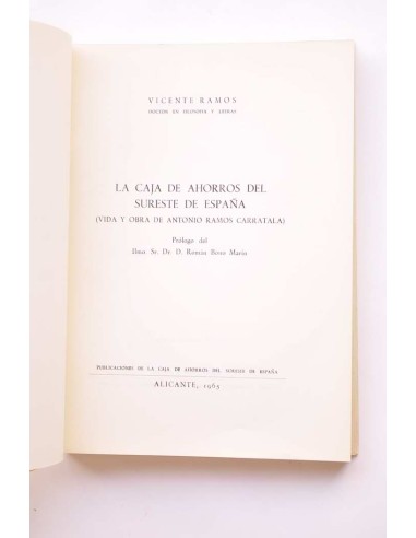 La Caja de Ahorros de Sureste de España (Vida y...