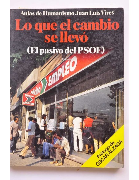 Lo que el cambio se llevó (el pasivo del PSOE)