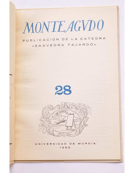 Monteagudo : publicación de la Cátedra Saavedra Fajardo. Nº 28