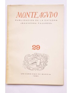 Monteagudo : publicación de la Cátedra Saavedra Fajardo....