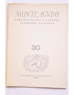 Monteagudo : publicación de la Cátedra Saavedra Fajardo....