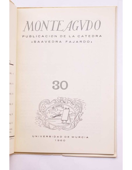 Monteagudo : publicación de la Cátedra Saavedra Fajardo. Nº 30
