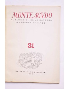Monteagudo : publicación de la Cátedra Saavedra Fajardo....